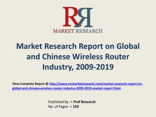 Wireless Router Market Global and Chinese Analysis for 2014