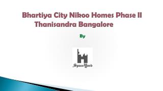 Bhartiya city Nikoo homes phase 2