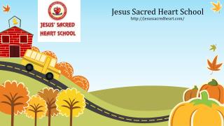 We make difference than others- “Jesus Sacred Heart School”