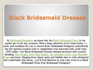 Black bridesmaid dresses