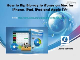How to Rip Blu-ray to iTunes on Mac for iPhone, iPad, iPod
