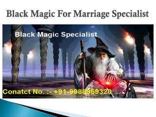 Black Magic for Marriage