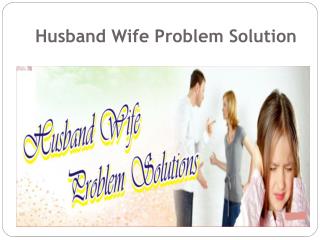 Husband Wife Problem Solution