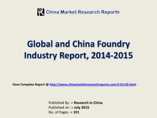 2015-2018 China and Global Foundry (Semiconductor Fabricatio