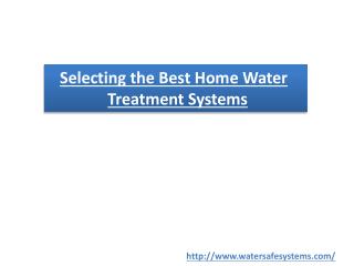 Selecting the Best Home Water Treatment Systems