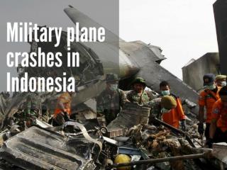 Military plane crashes in Indonesia
