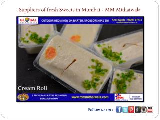 Suppliers of fresh Sweets in Mumbai - MM Mithaiwala