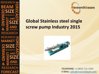 Global Stainless steel single screw pump Industry 2015