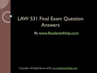 LAW 531 Final Exam Latest University of Phoenix Tutoring