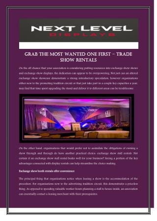 Grab The Most Wanted One First – Trade Show Rentals