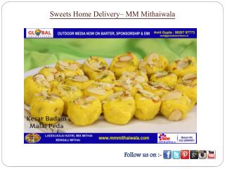 Sweets home delivery- MM Mithaiwala