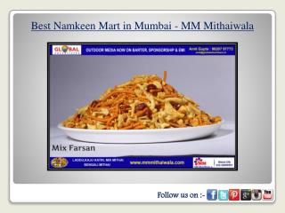 Best Namkeen Mart in Mumbai - MM Mithaiwala