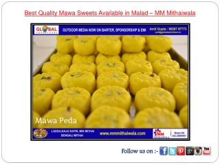 Best Quality Mawa Sweets Available in Malad – MM Mithaiwala