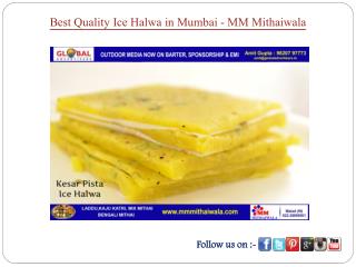 Best Quality Ice Halwa in Mumbai - MM Mithaiwala