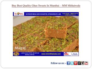 Buy best Quality Ghee Sweets in Mumbai - MM Mithaiwala