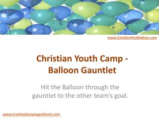 Christian Youth Camp - Balloon Gauntlet