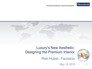 Luxury’s New Aesthetic: Designing the Premium Interior