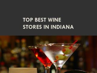 TOP BEST WINE STORES IN INDIANA