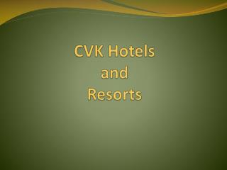 CVK Hotels and Resorts