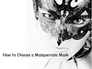 How to Choose a Masquerade Mask