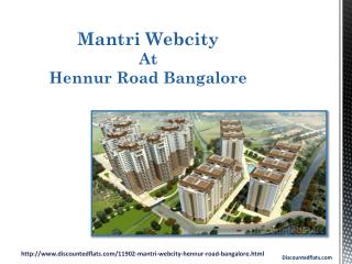 Mantri Webcity in Bangalore - PPT