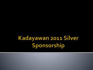 Kadayawan 2011 Silver Sponsorship