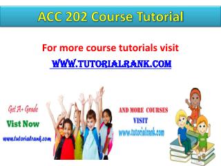ACC 202 Course Tutorial / tutorialrank