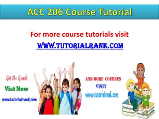 ACC 206 Course Tutorial / tutorialrank
