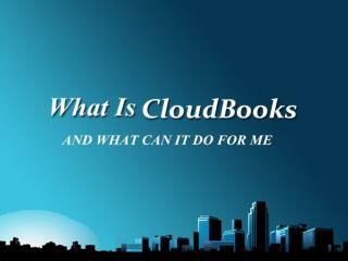 What are Small Bussiness Owners Using CloudBooks For?