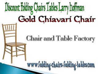 Discount Folding Chairs Tables Larry Hoffman