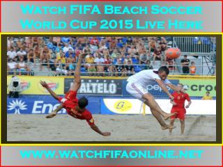 Live FIFA Beach Soccer World Cup Online Here