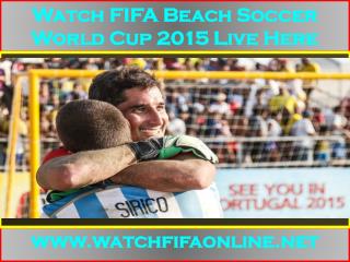 Streaming 2015 FIFA Beach Soccer World Cup