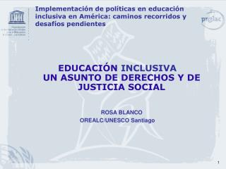 Implementación de políticas en educación inclusiva en América: caminos recorridos y desafíos pendientes