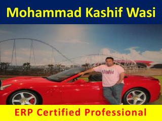 Mohammad Kashif Wasi - ERP Certified Professional