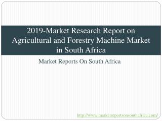 2019-Market Research Report on Agricultural and Forestry Mac