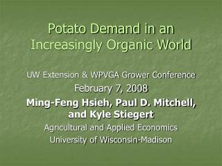 Potato Demand in an Increasingly Organic World