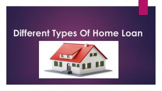 Different Types of Home Loans