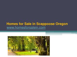 Find Homes for Sale in Scappoose Oregon - www.homesforsalein