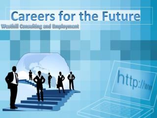 Careers for the Future