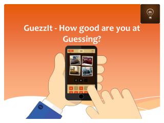 GuezzIt - How good are you at Guessing?