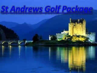 St Andrews Golf Packages