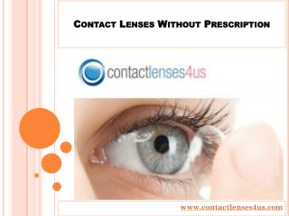 Contacts Lenses without Prescription at Contactlenses4us.com