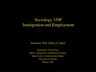 Sociology 339F Immigration and Employment