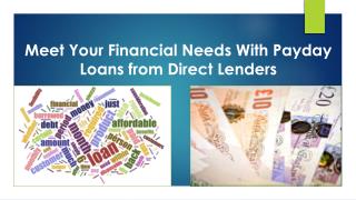Meet Your Financial Needs With Payday Loans from Direct Lend