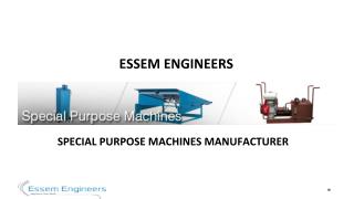Manufacturer of Special Purpose Machine in Delhi