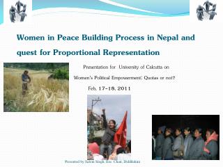 Women in Peace Building Process in Nepal and quest for Proportional Representation