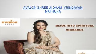 Avalon Shree Ji Dham Vrindavan Mathura, flat in Vrindavan Ma