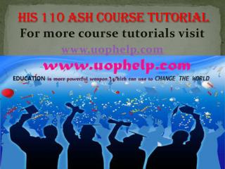 HIS 110 uop course/uophelp