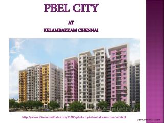 Pbel City at Kelambakkam - PPT