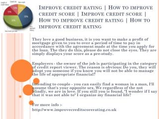 how to improve credit score http://www.improvecreditscorerating.co.uk rating